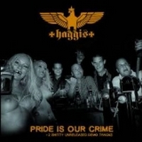 HAGGIS - Pride is our crime